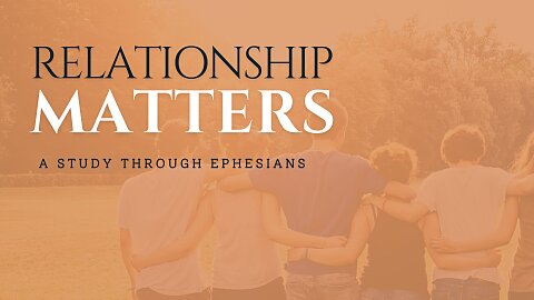 Virtues for Healthy Relationships: Part 2