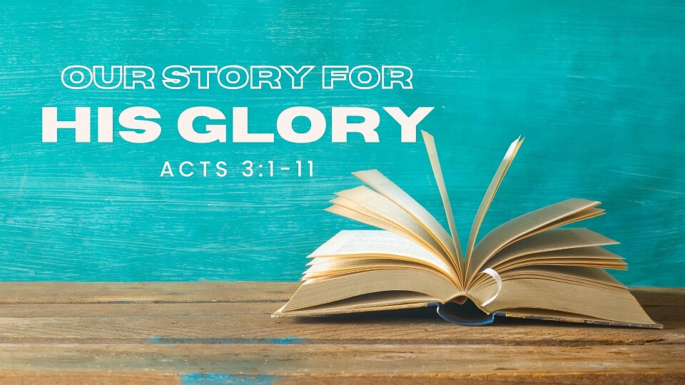 Our Story for His Glory