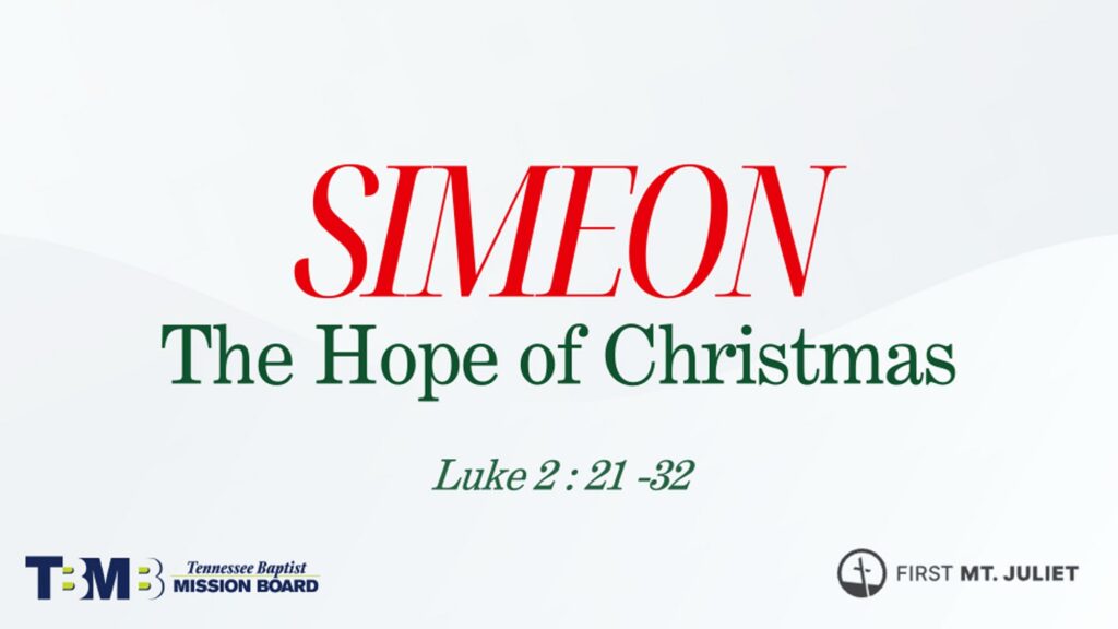 SIMEON: The Hope of Christmas