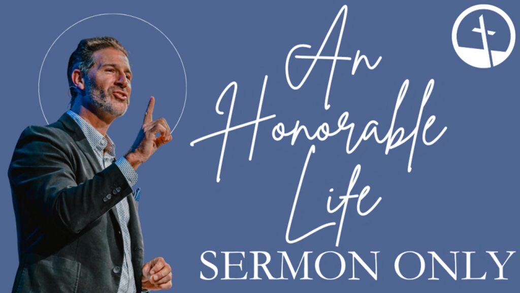 An Honorable Life