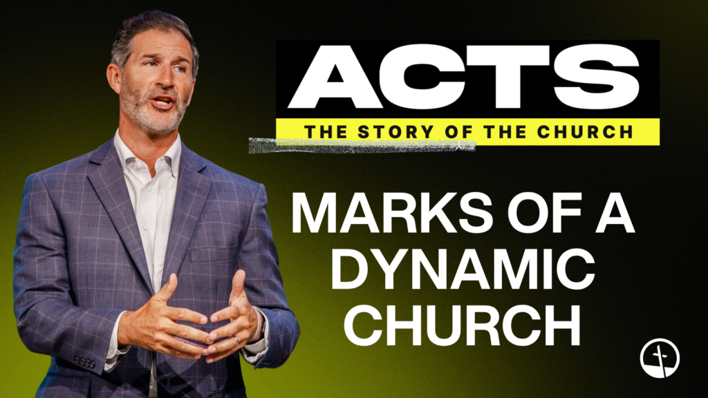 Marks of a Dynamic Church